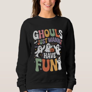 Ghouls nur wollen Spaß Retro Halloween Sweatshirt