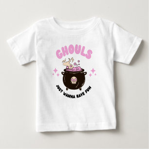 Ghouls will nur Spaß haben Baby T-shirt