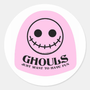 Ghouls woll einfach Spaß zu haben Runder Aufkleber