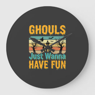Ghouls wollen nur Spaß haben Halloween-Design_1 Große Wanduhr