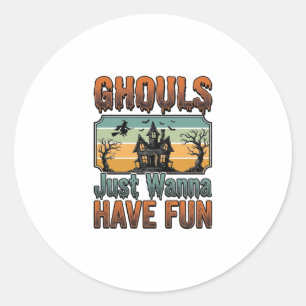 Ghouls wollen nur Spaß haben Vintage Halloween Runder Aufkleber
