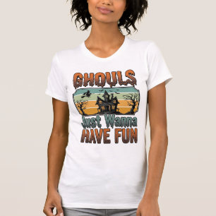 Ghouls wollen nur Spaß haben Vintage Halloween T-Shirt