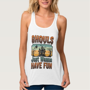 Ghouls wollen nur Spaß haben Vintage Halloween Tank Top
