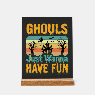 Ghouls wollen nur Spaß Halloween-Design_1 Acrylschild