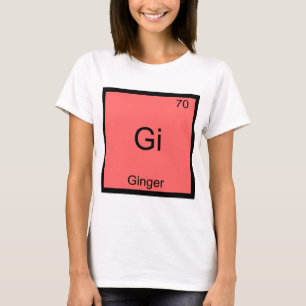 Gi - Ginger Chemie Periodisches Tabellensymbol T-Shirt