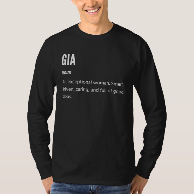 Gia  Noun An Exceptional Woman T-Shirt (Vorderseite)