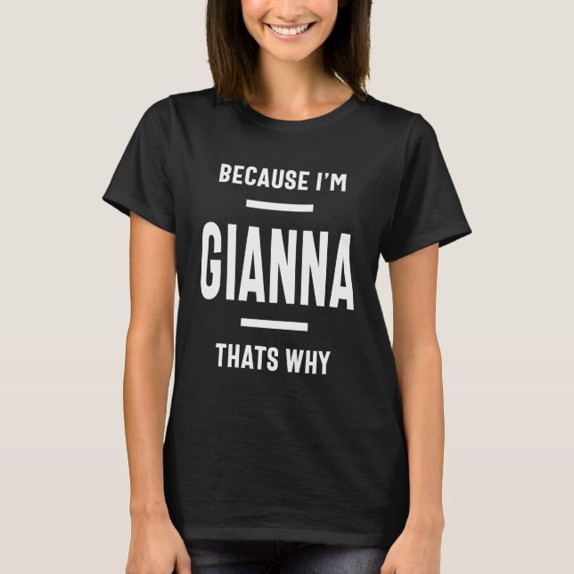 Gianna Personalisiert Name Geburtstagsgeschenk T-Shirt (Vorderseite)