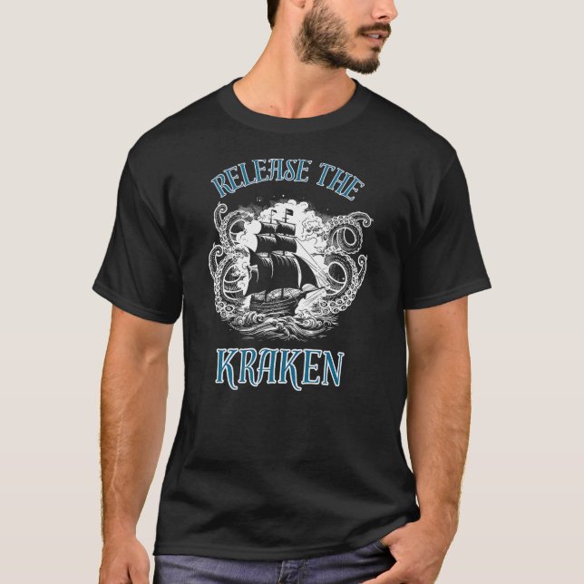 Giant Octopus, Release The Kraken Pirate Ship T-Shirt (Vorderseite)