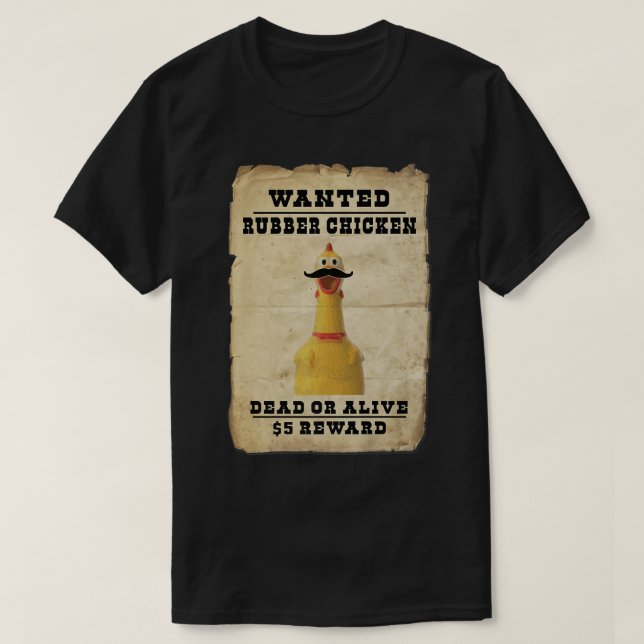 Giant Rubber Chicken Gift Boys Girls Gewollt Kauts T-Shirt (Design vorne)