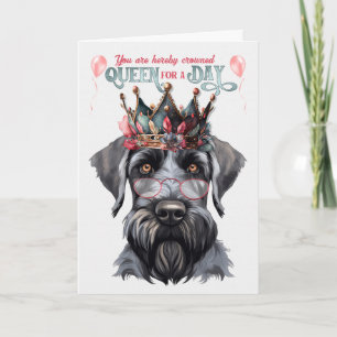 Giant Schnauzer Queen für einen Tag Funny Birthday Karte