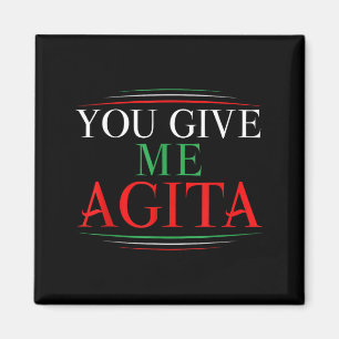 Gib Agita Lustiger Italien Humor Sarkastischer Spr Magnet
