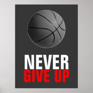 Gib Basketball nie Motivierend auf Poster