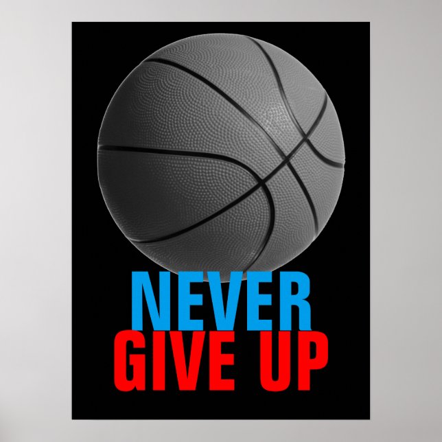 Gib Basketball nie Motivierend auf Poster (Vorne)