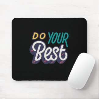 „Gib dein Bestes“ Motivationszitat-Mauspad Mousepad