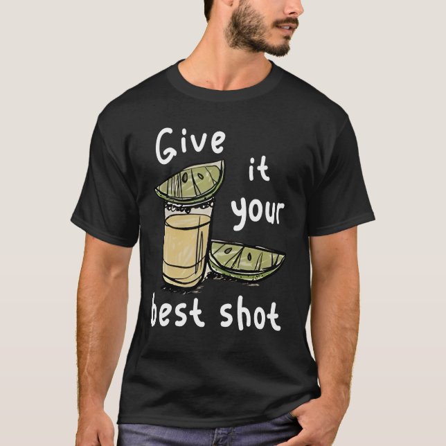 Gib dein Bestes T-Shirt (Vorderseite)