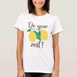 Gib dein Bestes T-Shirt