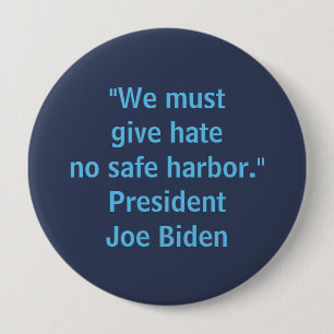 Gib dem Hass keinen sicheren Hafen - Joe Biden Button