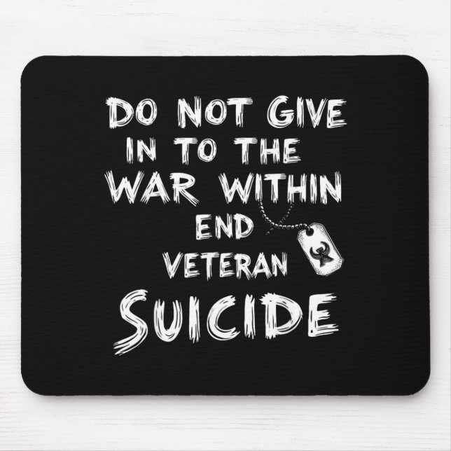 Gib dem Krieg in dir nicht nach Veteran Mousepad (Vorne)