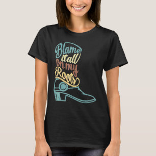 Gib die Schuld auf meine Wurzeln Western Country T-Shirt