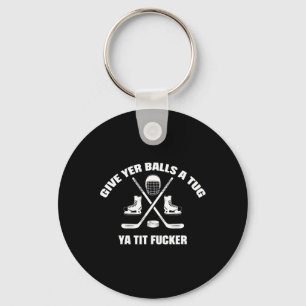Gib dir einen Ruck, Ya Tit Er Hockey Schlüsselanhänger