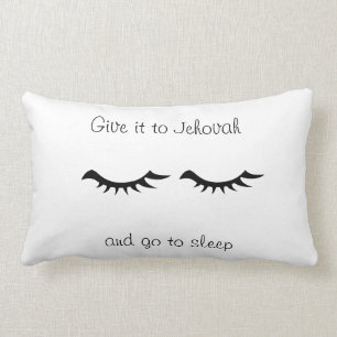 Gib es Jehovah und gehe schlafen werfen Kissen