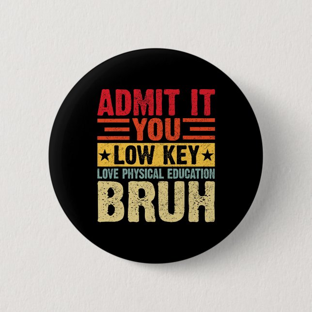 Gib es zu, du liebst Sport heimlich, Alter  Button (Vorderseite)