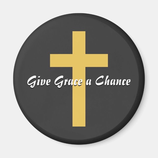 Gib Grace eine Chance Magnet (Vorne)