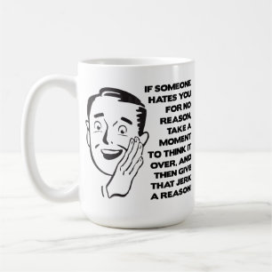 Gib ihnen einen Grund Lustiger Becher Tasse