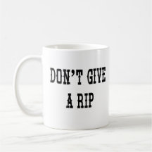 Gib keine Rip Coffee Tasse