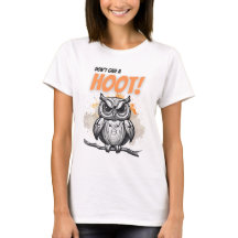 Gib keinen Hoot-T - Shirt