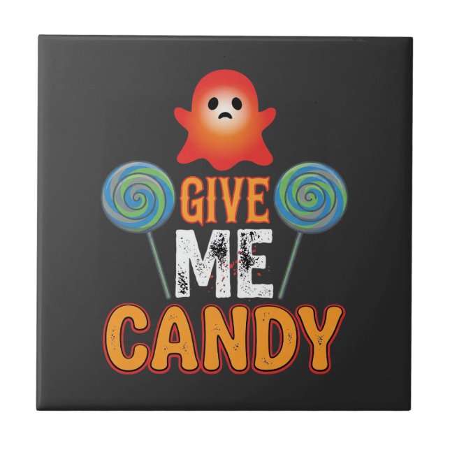 Gib mir Candy Halloween Geist_1 Fliese (Vorderseite)