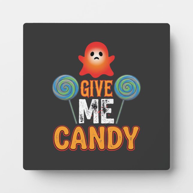 Gib mir Candy Halloween Geist_1 Fotoplatte (Vorderseite)