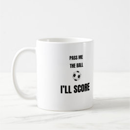 Gib mir den Ball Fußball-Kaffeetasse Kaffeetasse