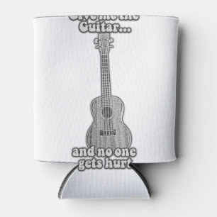Gib mir die Gitarre, und niemand wird verletzt. B  Dosenkühler