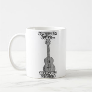 Gib mir die Gitarre und niemand wird verletzt. S/W Kaffeetasse