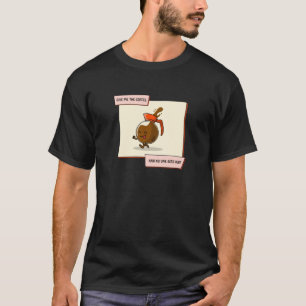 Gib mir einfach den Kaffee, und niemand wird verle T-Shirt
