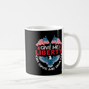Gib mir Freiheit oder gib mir den Tod der amerikan Kaffeetasse
