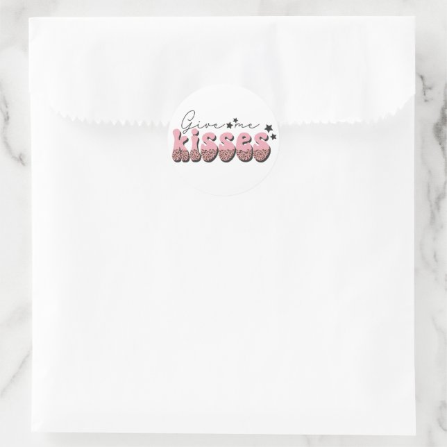 Gib mir Kisses Runder Aufkleber (Tasche)