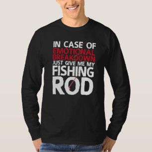 Gib mir meinen Fischfang T-Shirt