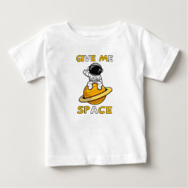 GIB MIR PLATZ Süßes Astronaut Weltraum Fan Shirt