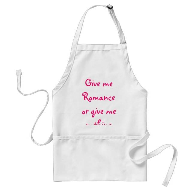 Gib mir Romance oder gib mir keine Schürze (Vorne)