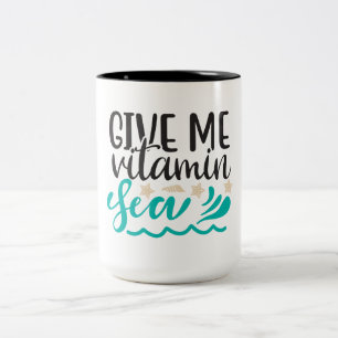 Gib mir Vitamin Meer Zweifarbige Tasse