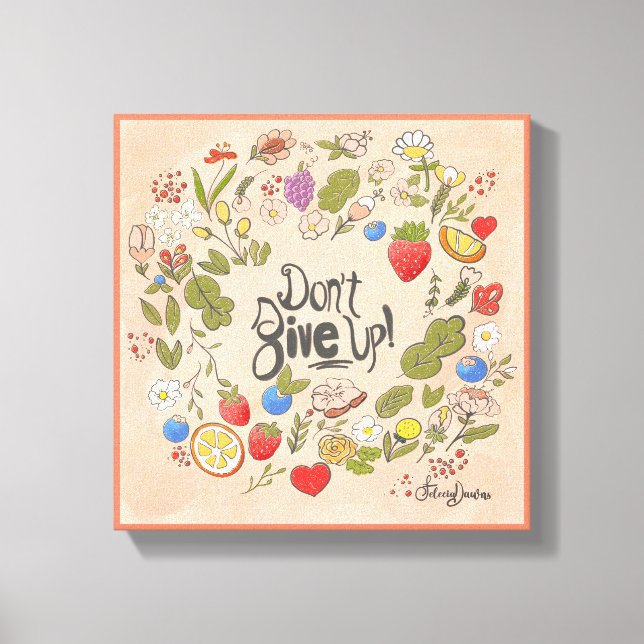 Gib nicht auf! Starke Leinwand - Mauer Art 11x11 (Vorderseite)