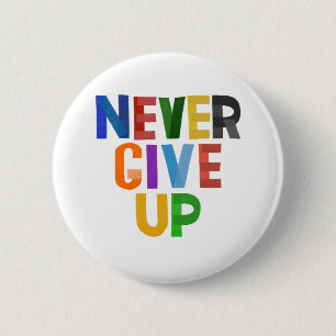 Gib nie auf button