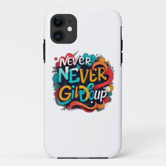 Gib nie auf Case-Mate iPhone hülle (Rückseite)