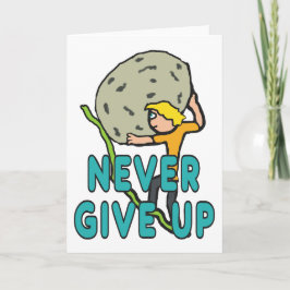 Gib nie auf karte