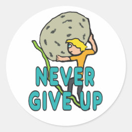 Gib nie auf runder aufkleber