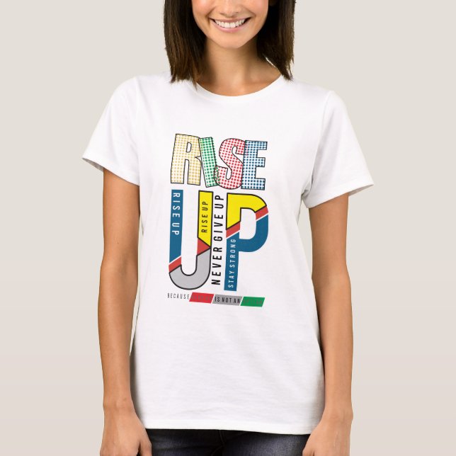 Gib nie auf T-Shirt (Vorderseite)