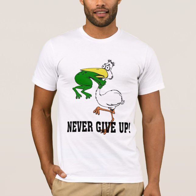 Gib nie Froschvogel auf T-Shirt (Vorderseite)