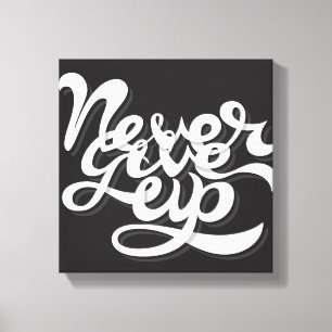 Gib nie zwei auf leinwanddruck